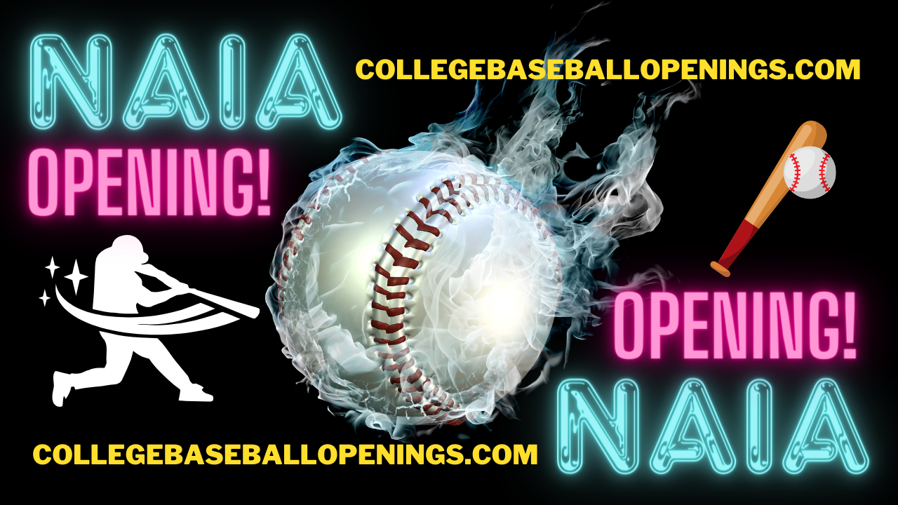 NAIA Still Recruiting Players! 2024 College Baseball Openings