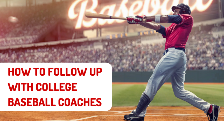 How to Follow Up with College Baseball Coaches Without Being Annoying